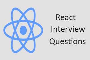 Top ReactJS Interview Questions